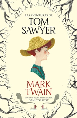 Las aventuras de Tom Sawyer Las aventuras de Tom Sawyer