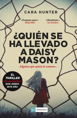 ¿Quién se ha llevado a Daisy Mason?