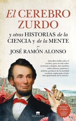 El cerebro zurdo y otras historias de la ciencia y la mente