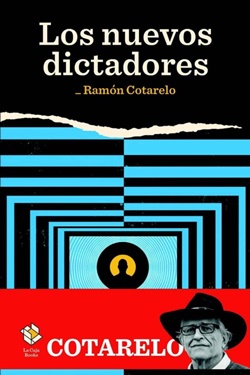 Los nuevos dictadores Los nuevos dictadores