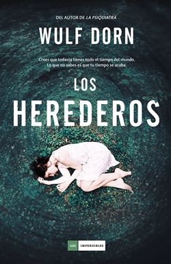 Los herederos. Wulf Dorn Los herederos. Wulf Dorn