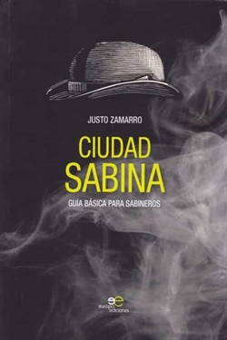 Ciudad Sabina. Guía básica para sabineros