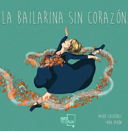 La bailarina sin corazón La bailarina sin corazón