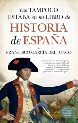 Eso tampoco estaba en mi libro de Historia de España Eso tampoco estaba en mi libro de Historia de España