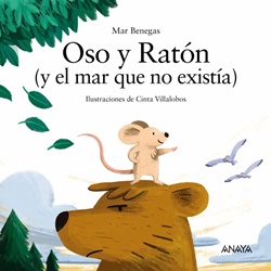 Oso y Ratón (y el mar que no existía) Oso y Ratón (y el mar que no existía)