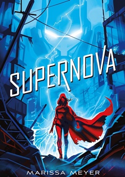 Supernova (Renegados, volumen 3) Supernova (Renegados, volumen 3)