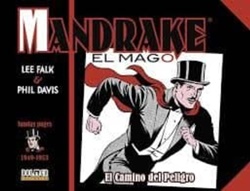 Mandrake el mago. El camino del peligro (1949-1953) Mandrake el mago. El camino del peligro (1949-1953)