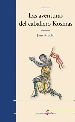 Las aventuras del caballero Kosmas Las aventuras del caballero Kosmas