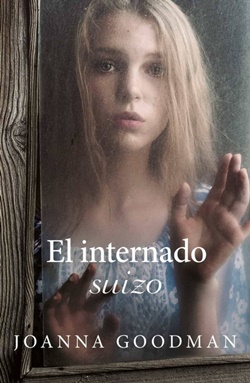 El internado suizo El internado suizo
