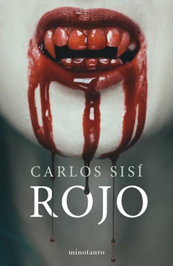 Trilogía Rojo. Carlos Sisí Trilogía Rojo. Carlos Sisí
