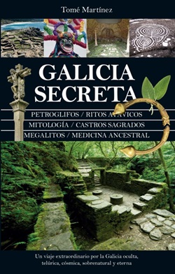 Galicia secreta Galicia secreta