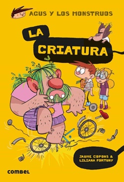 Agus y los monstruos, 18. La criatura Agus y los monstruos, 18. La criatura