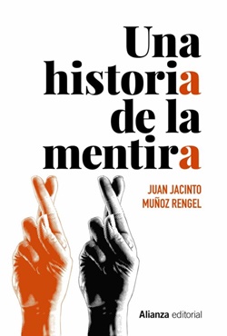 Una historia de la mentira Una historia de la mentira