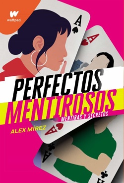 Perfectos mentirosos 1. Mentiras y secretos Perfectos mentirosos 1. Mentiras y secretos