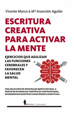 Escritura creativa para activar la mente Escritura creativa para activar la mente