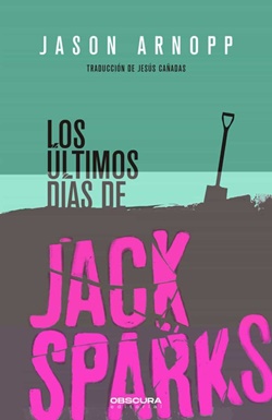 Los últimos días de Jack Sparks