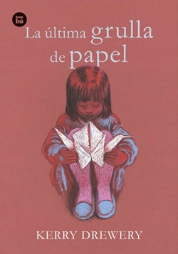 La última grulla de papel La última grulla de papel
