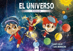 El universo. El Sistema Solar El universo. El Sistema Solar
