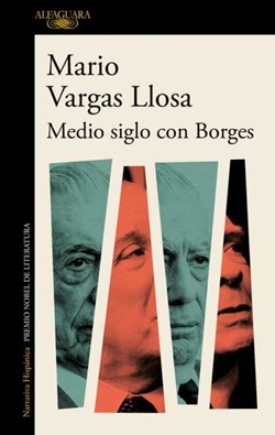 Medio siglo con Borges Medio siglo con Borges