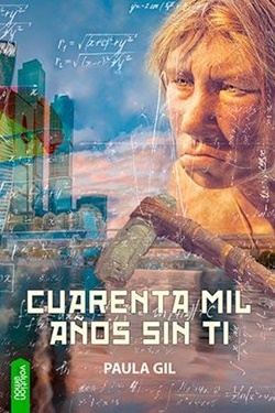 Cuarenta mil años sin ti Cuarenta mil años sin ti