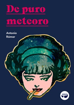 De puro meteoro De puro meteoro