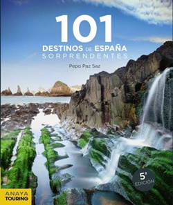 101 Destinos de España Sorprendentes 101 Destinos de España Sorprendentes