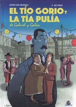 El tío Gorio y la tía Pulía de Gabriel y Galán El tío Gorio y la tía Pulía de Gabriel y Galán