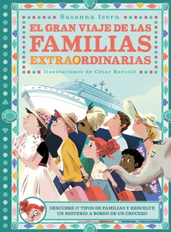El gran viaje de las familias extraordinarias El gran viaje de las familias extraordinarias