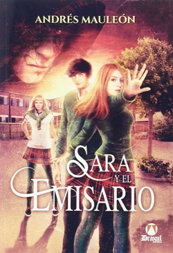 Sara y el emisario Sara y el emisario