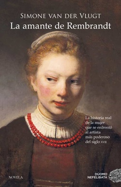 La amante de Rembrandt La amante de Rembrandt