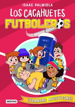 ¡Trampas apestosas! (Los Cacahuetes futboleros 2)