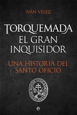 Torquemada. El gran inquisidor Torquemada. El gran inquisidor