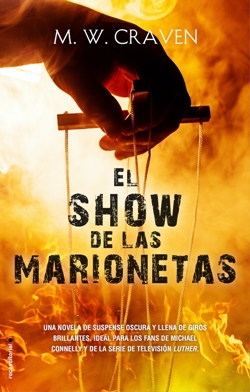 El show de las marionetas. Serie Washington Poe 1 El show de las marionetas. Serie Washington Poe 1