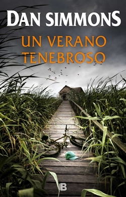 Un verano tenebroso. Dan Simmons