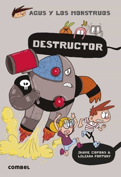 Agus y los monstruos, 19. Destructor Agus y los monstruos, 19. Destructor