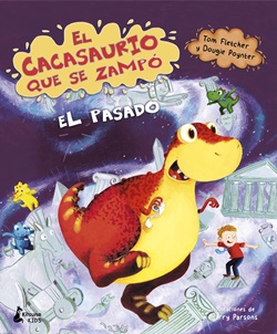El cacasaurio que se zampó el pasado El cacasaurio que se zampó el pasado