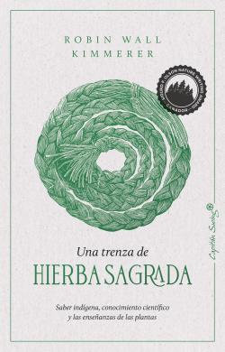 Una trenza de hierba sagrada Una trenza de hierba sagrada