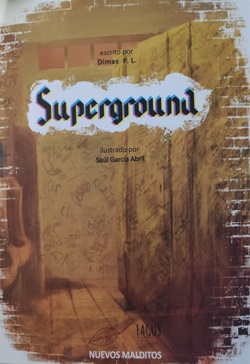 Superground Superground