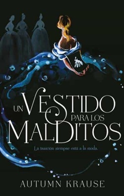 Un vestido para los malditos Un vestido para los malditos