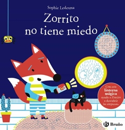 Zorrito no tiene miedo (Libro con lupa mágica) Zorrito no tiene miedo (Libro con lupa mágica)