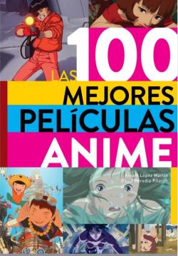 Las 100 mejores películas anime