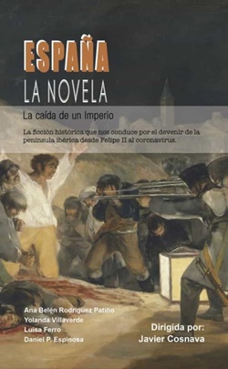 España, La novela. La caída de un imperio