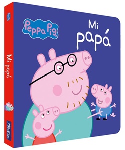 Peppa Pig. Mi papá