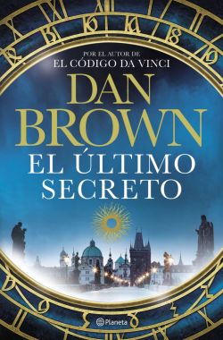 El último secreto. Saga Robert Langdon 6 El último secreto. Saga Robert Langdon 6