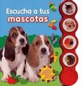 Escucha a tus mascotas Escucha a tus mascotas