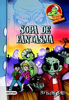 La cocina de los monstruos 9. Sopa de fantasma